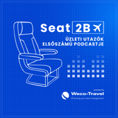 Seat2B Podcast I Weco-Travel