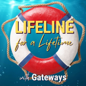 Gateways: A Lifeline for a Lifetime