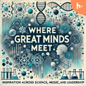 Where Great Minds Meet