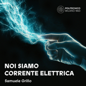 Noi siamo corrente elettrica - Storie ad alto potenziale