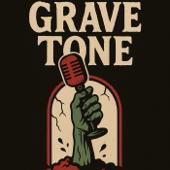 Grave Tone: Horror Podcast