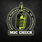 Mic Check with Mr Anderson