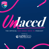 Unlaced: The Official San Diego Wave FC Podcast