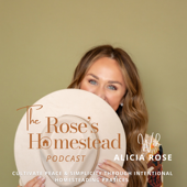 The Rose’s Homestead| Homesteading, Gardening, cooking from scratch, sustainable living, food preservation
