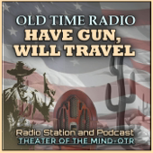 Have Gun Will Travel - Old Time Radio