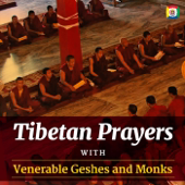 Tibetan NgalSo Prayers with Venerable Geshes and Monks