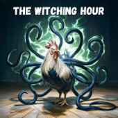The Witching Hour