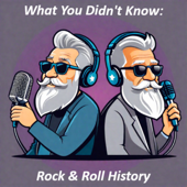 What You Didn’t Know: Rock ’n’ Roll History