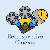 Retrospective Cinema