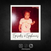 Episodes & Epiphanies