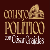 Coliseo Politico Con César Grajales