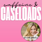 Caffeine & Caseloads: The SLP Life with The Pedi Speechie