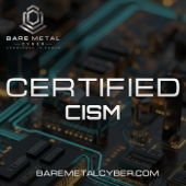 Certified: The CISM Audio Course