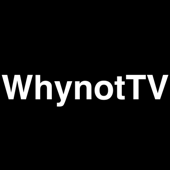 WhynotTV Podcast