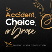By Accident, Choice, or Grace