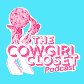 The Cowgirl Closet Podcast