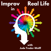 Improv in Real Life