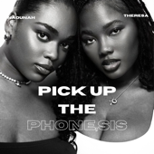 Pick Up the Phone Sis !