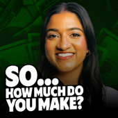 So... How Much Do You Make?