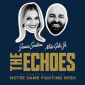 THE ECHOES: A Podcast on the Notre Dame Fighting Irish