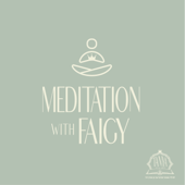 Meditate with Faigy