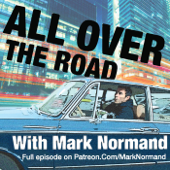 All Over The Road with Mark Normand