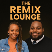 The Remix Lounge Podcast