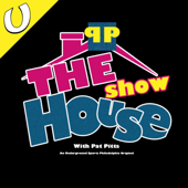 The House Show with Pat Pitts