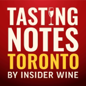 Tasting Notes Toronto by Insider Wine