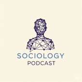 Sociology Podcast