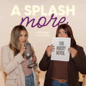A Splash More with Bailey and Hayley
