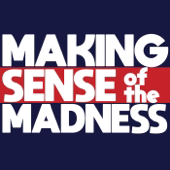 Making Sense of the Madness with Jason Bermas