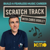 SCRATCH TRACK: Build a Fearless Music Career