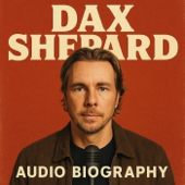 Dax Shepard  - Audio Biography