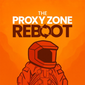 Proxy Zone Reboot