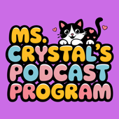 Ms Crystal's Podcast Program