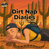 Dirt Nap Diaries