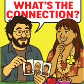 Whatʻs the Connection?