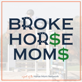 Broke Horse Moms