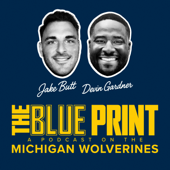 THE BLUE PRINT: A podcast on the Michigan Wolverines