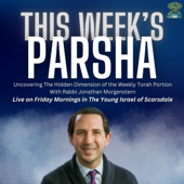 This Week’s Parsha: Uncovering The Hidden Dimension of the Weekly Torah Portion