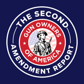 The Second Amendment Report with Gun Owners of America