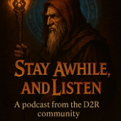 Stay Awhile, and Listen