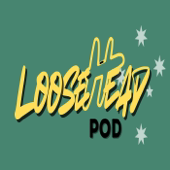 Loosehead Pod