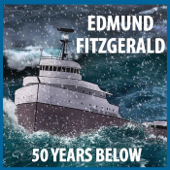 Edmund Fitzgerald: 50 Years Below