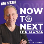 Now to Next: The Signal