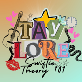 TAYLORE Swiftie Theory 101