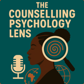The Counselling Psychology Lens