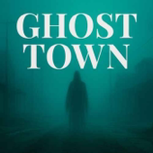 Ghost Town