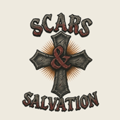 Scars and Salvation